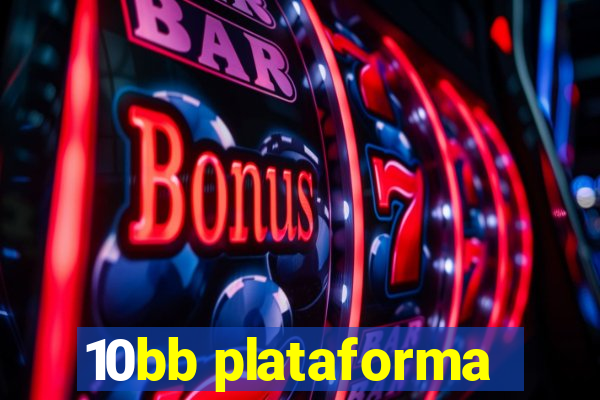 10bb plataforma